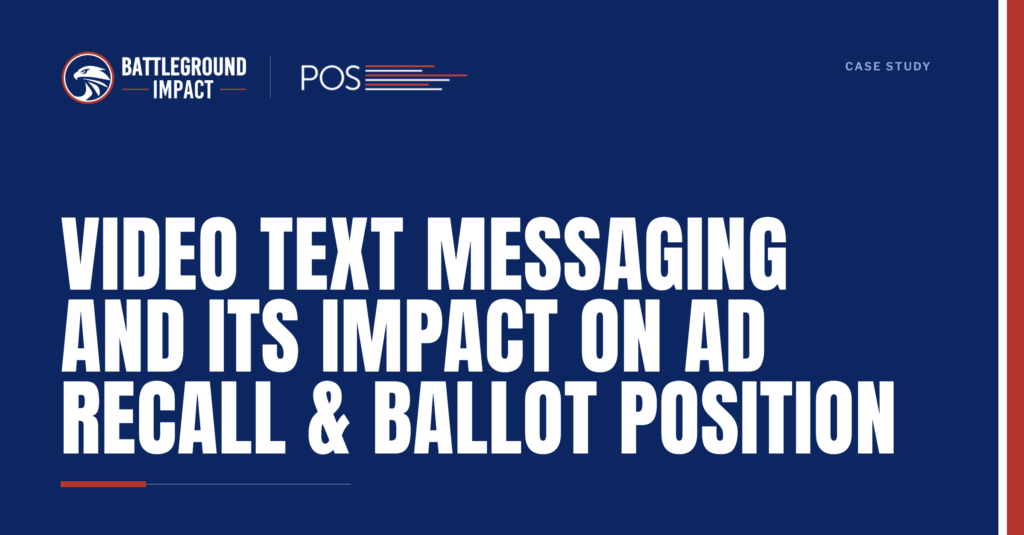 Battleground Imapct Conducts Study to Measurement Effectiveness of Video Text Messaging